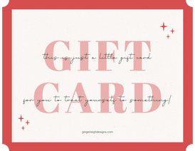 Ginger Leigh Designs Gift Card